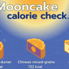 Mooncake calorie check