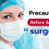 Precautions before and after surgery